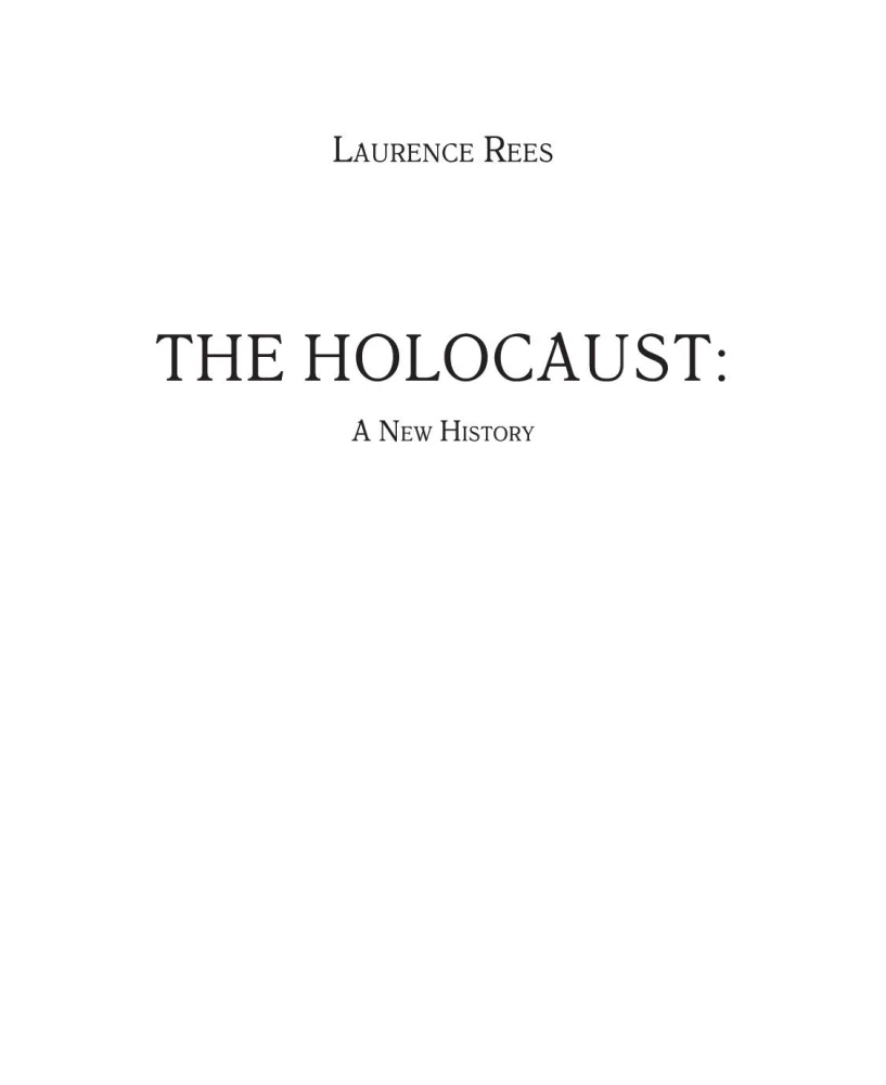 The Holocaust. A New History